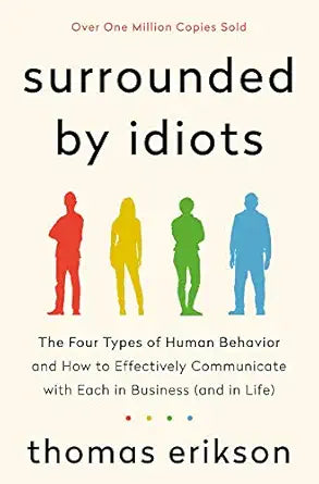 Surrounded by idiots by Thomas Erikson