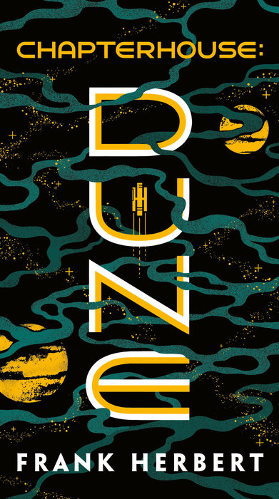 Dune #6 Chapterhouse: Dune Frank Herbert