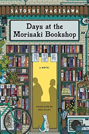 Days at morisaki bookshop - Satoshi Yagisawa