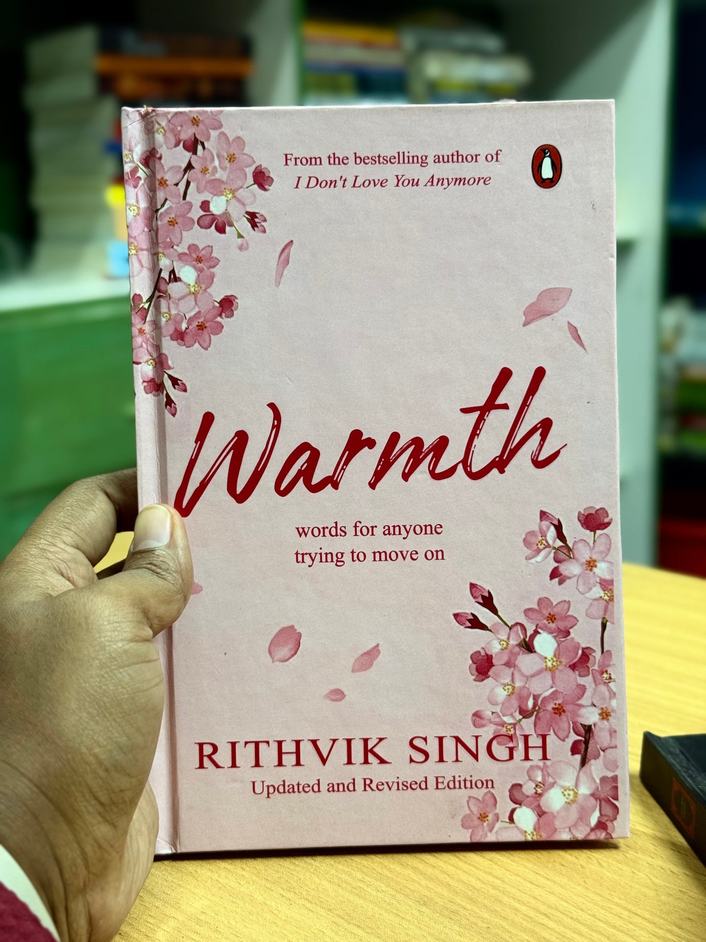 Warmth: Words for Anyone Trying to Move On Author: Rithvik Singh - Best Quality Hardcover