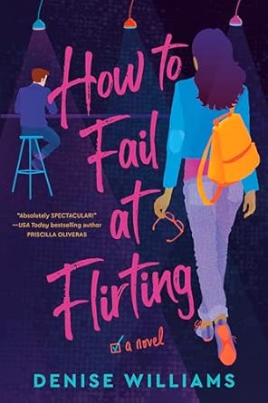 How to Fail At Flirting - Denise Willliams