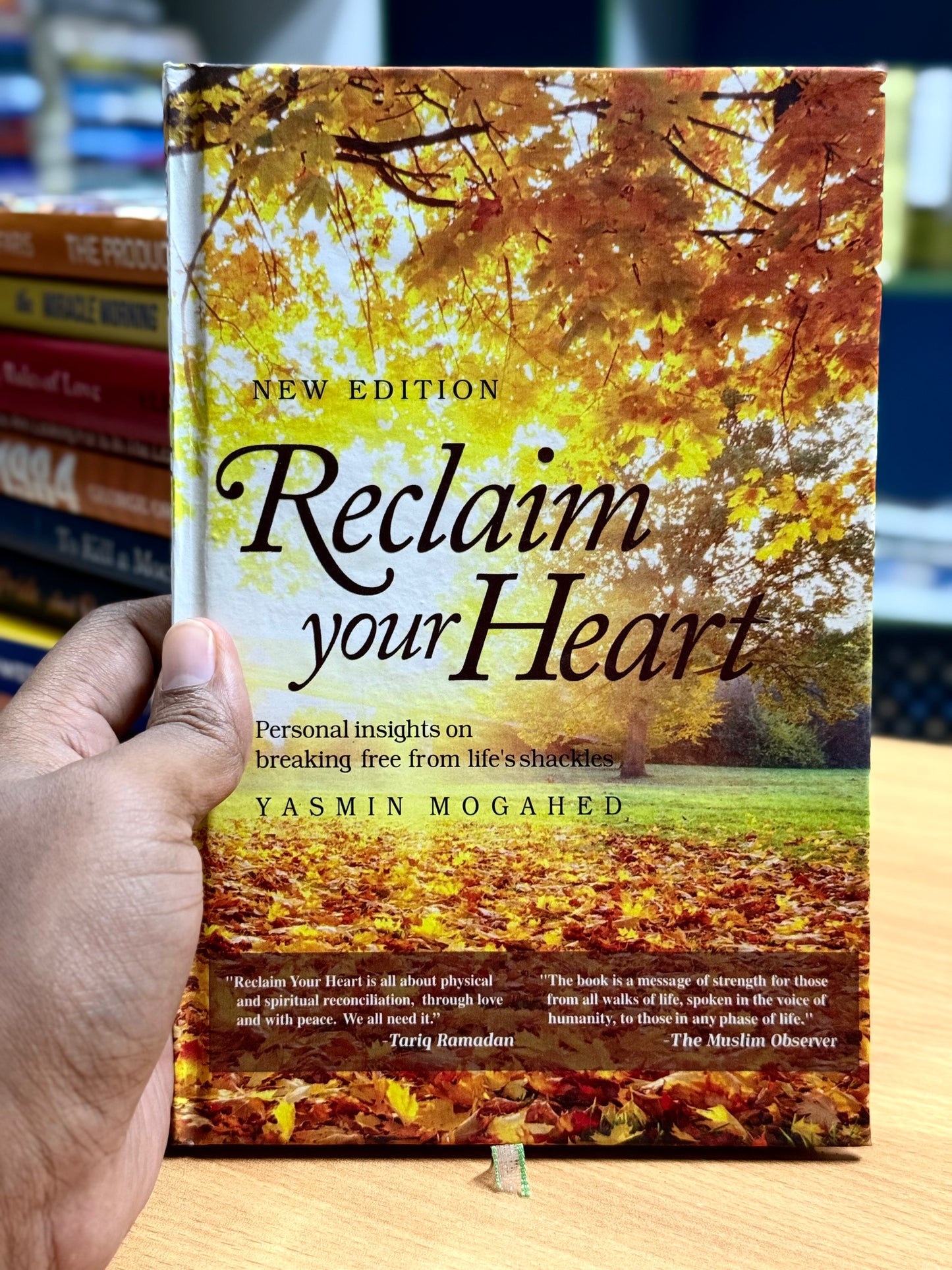 Reclaim Your Heart Author: Yasmin Mogahed-Best Quality Hardcover