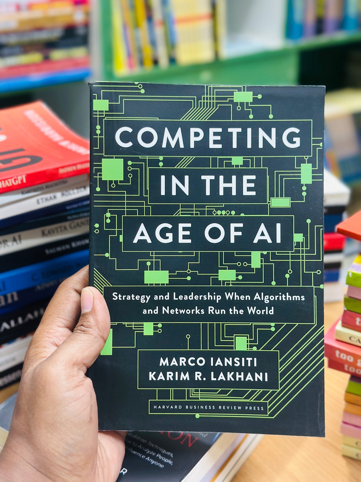 Competing in the Age of AI: Strategy and Leadership When Algorithms and Networks Run the World