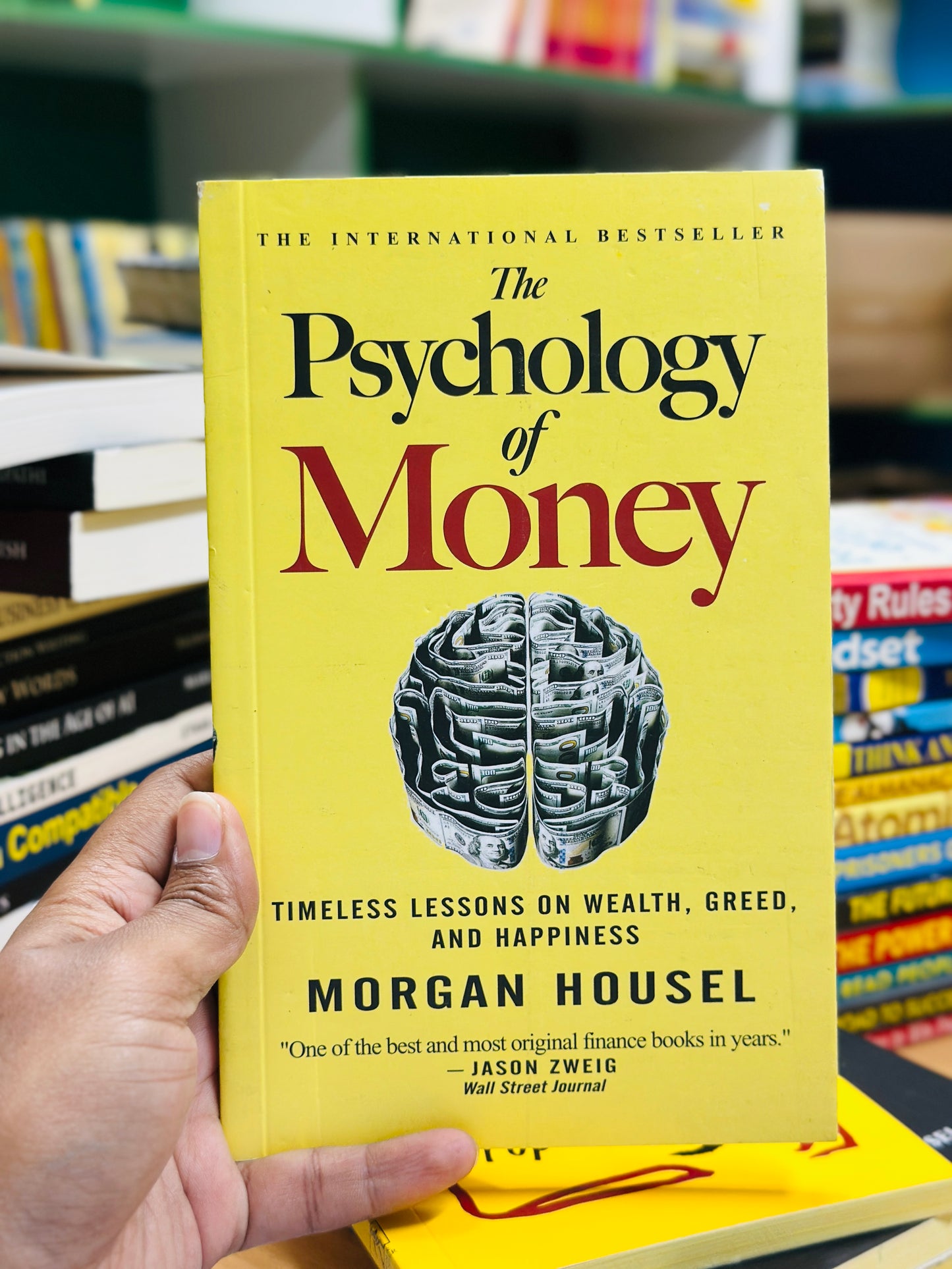 The Psychology of Money: Timeless Lessons on Wealth, Greed, and Happiness Author: Morgan Housel