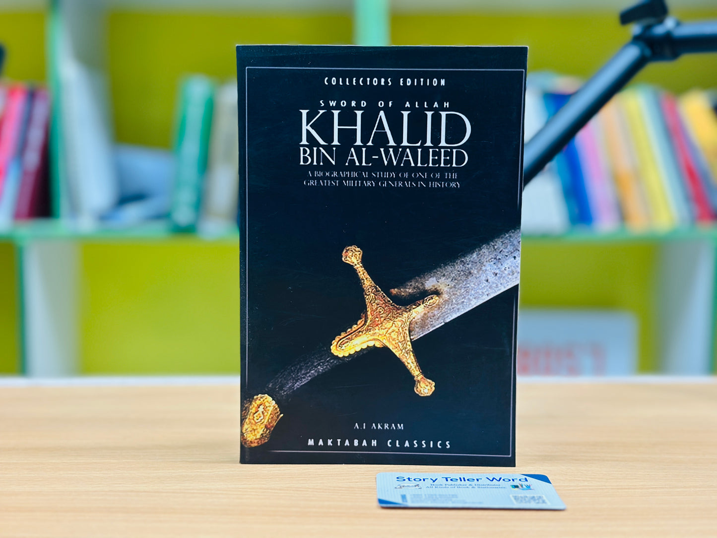 Sword of Allah: Khalid Bin Al-Waleed