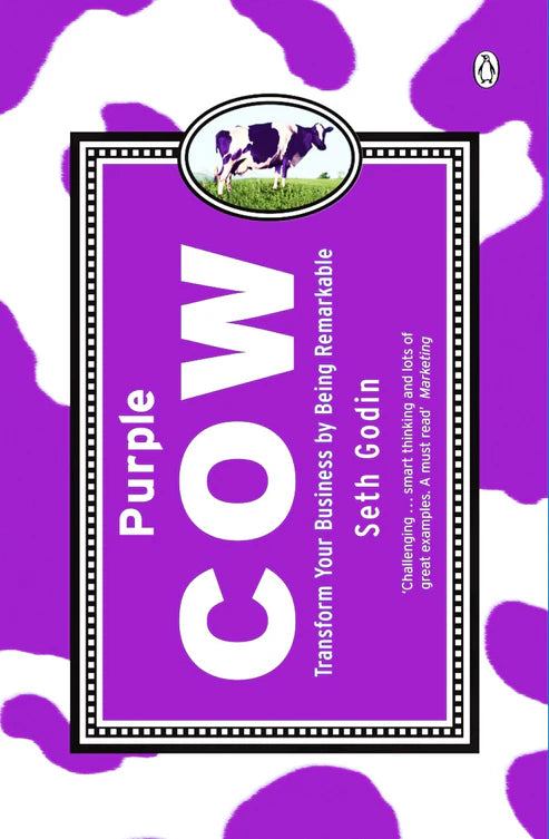 Purple Cow: Transform Your Business by Being Remarkable Book by Seth Godin