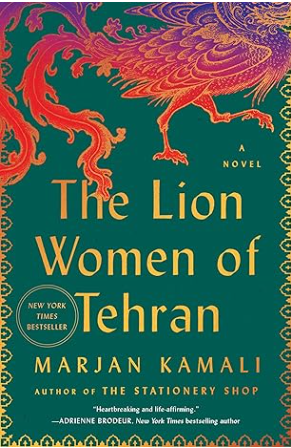 The Lion Women of Tehran - by Marjan Kamali (Author) - premium paperback