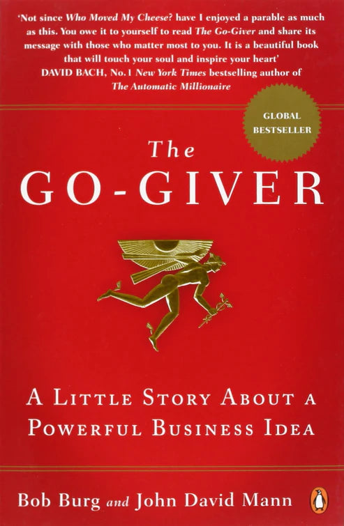 The Go-Giver Book by Bob Burg and John David Mann