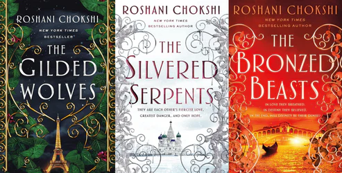 The Gilded Wolves Series by Roshani Chokshi
