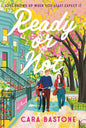Ready Or Not: A Novel Book by Cara Bastone