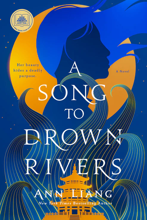 A Song to Drown Rivers Book by Ann Liang