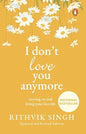I don't love you anymore - Rithvik Singh