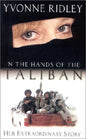 In the Hands of the Taliban  by Yvonne Ridley