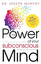 The power of subconscious mind - Joseph Murphy