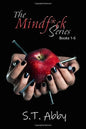 Mindfuck Whole Series by S.T. Abby