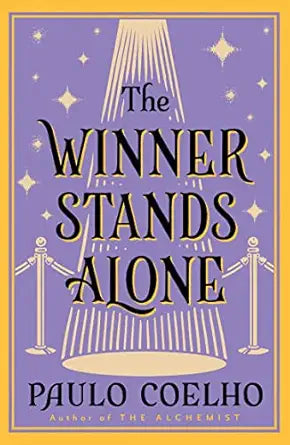 The Winner Stands Alone - Paulo Coelho