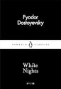 White Nights  by Fyodor Dostoevsky