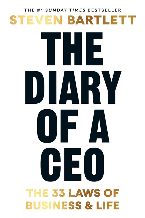 The Diary of a CEO: The 33 Laws of Business and Life Book by Steven Bartlett