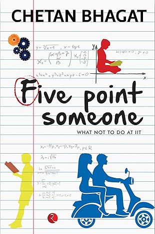 Five Point Someone- Chetan Bhagat