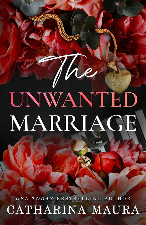 The Unwanted Marriage: Dion and Faye's Story Book by C. A. Maura