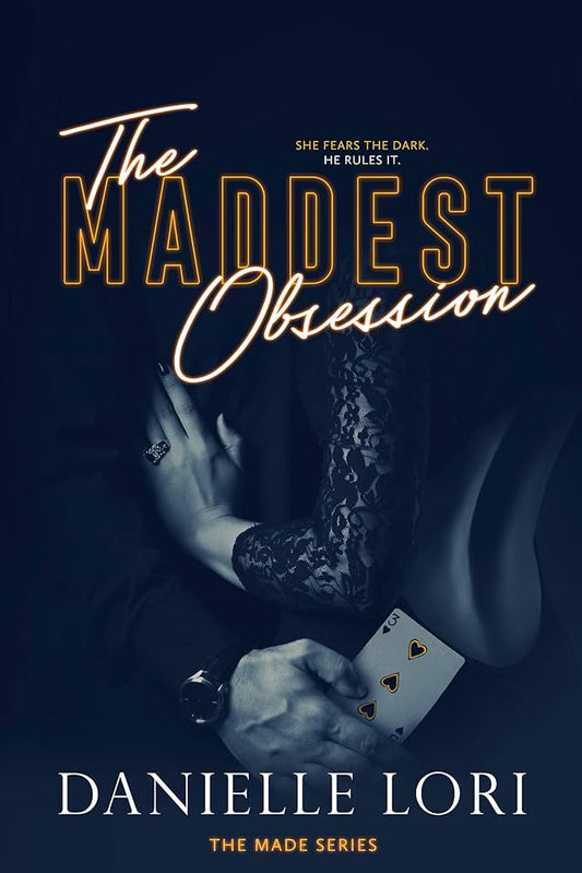 The Maddest Obsession Book by Danielle Lori