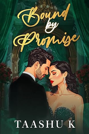 bound by promise by taashu k.