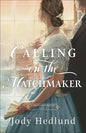 Calling on the Matchmaker Book by Jody Hedlund