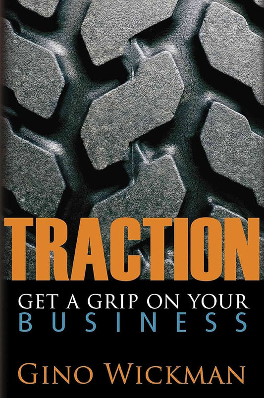 Traction: Get A Grip On Your Business Book by Gino Wickman