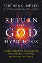 Return of the God Hypothesis: Three Scientific Discoveries That Reveal the Mind Behind the Universe Book by Stephen C. Meyer