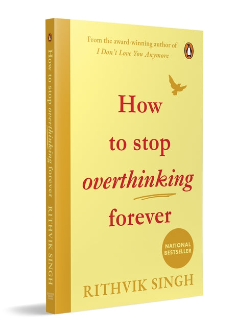 How to Stop over thinking