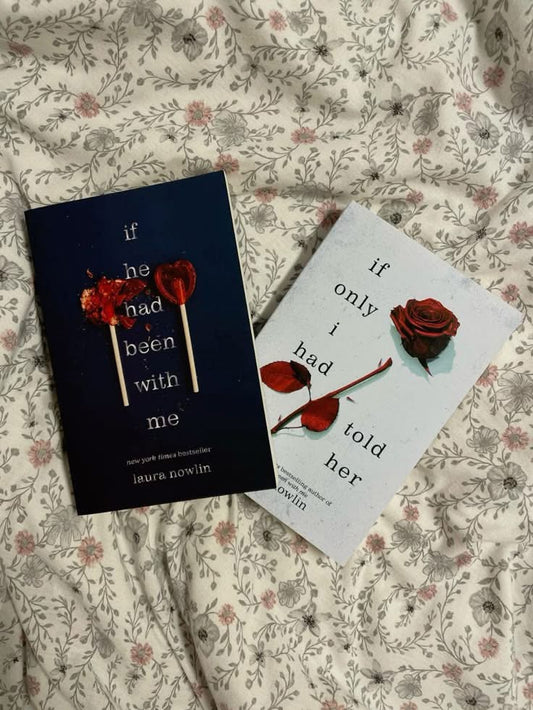 If He Had Been with Me and If Only I Had Told Her Set - Premium Quality - 
by Laura Nowlin (Author)