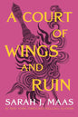 A Court of Wings and Ruin Book by Sarah J. Maas