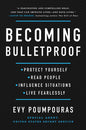 Becoming Bulletproof Book by Evy Poumpouras