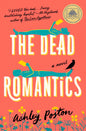 The Dead Romantics Book by Ashley Poston