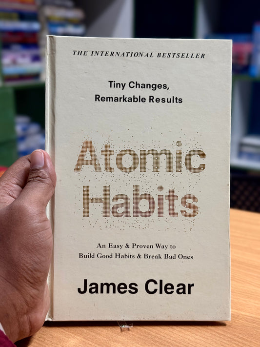 Atomic Habits Author: James Clear- Best Quality Hardcover