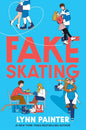 Fake Skating Book by Lynn Painter