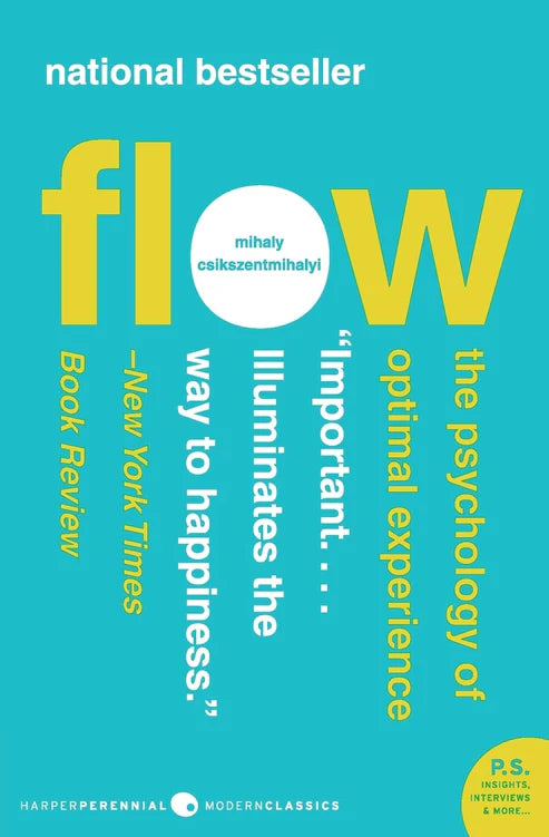 Flow: The Psychology of Optimal Experience Book by Mihaly Csikszentmihalyi