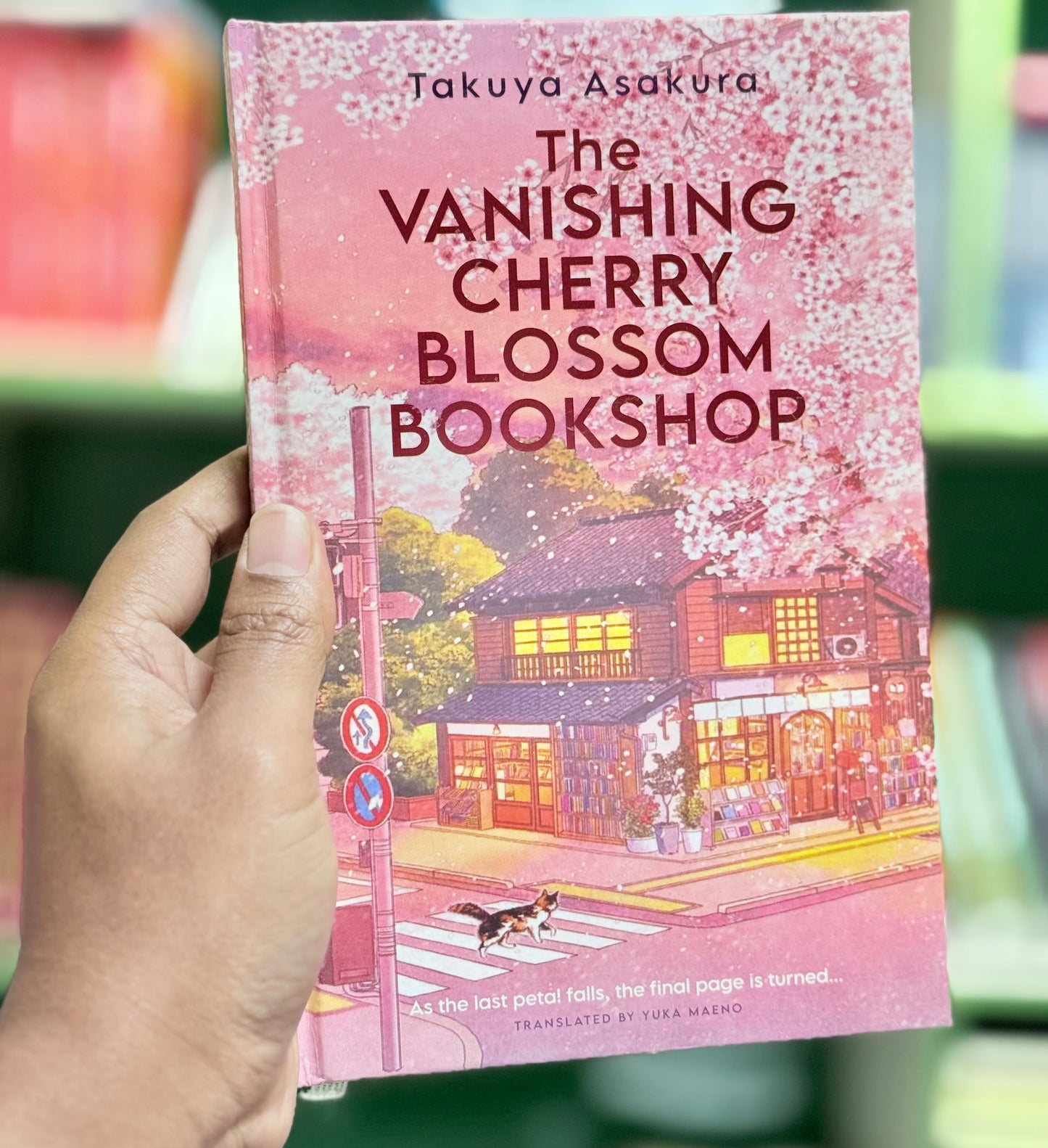 The Vanishing Cherry Blossom Bookshop Author: Takuya Asakura-Best Quality Hardcover