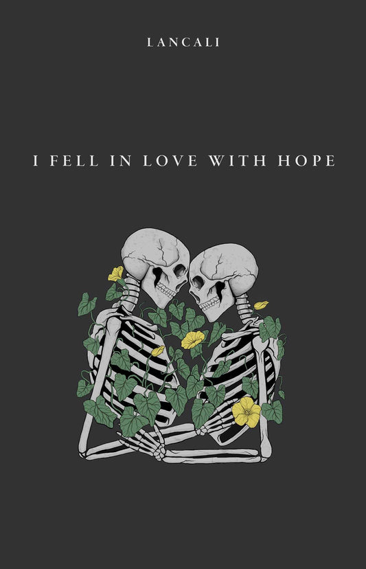 I feel in love with hope- lancali