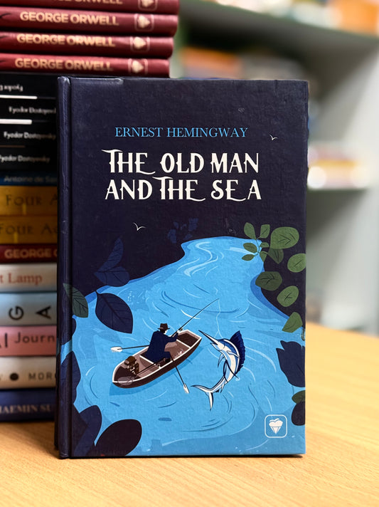 The Old Man and the Sea Author: Ernest Hemingway - Best Quality Hardcover