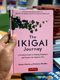The Ikigai Journey-Authors: Héctor García &amp; Francesc Miralles-&nbsp;  Best Quality Hardcover