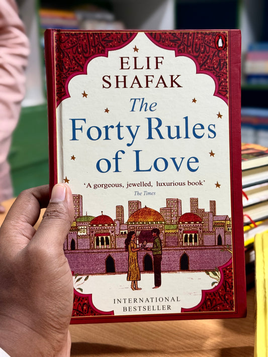 The Forty Rules of Love Author: Elif Shafak-Best Quality Hardcover