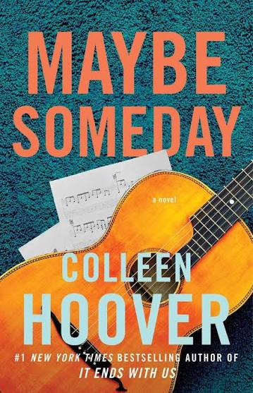 Maybe Soomeday - Colleen Hoover