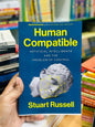Human Compatible: Artificial Intelligence and the Problem of Control
