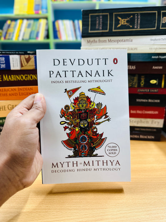 Myth = Mithya: A Handbook of Hindu Mythology by Devdutt Pattanaik