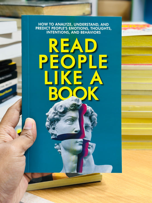 Read People Like a Book: How to Analyze, Understand, and Predict People’s Emotions, Thoughts, Intentions, and Behaviors Author: Patrick King