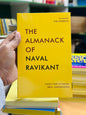 The Almanack of Naval Ravikant: A Guide to Wealth and Happiness .