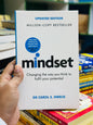 Mindset: Changing The Way You Think To Fulfil Your Potential Author: Carol S. Dweck, Ph.D.