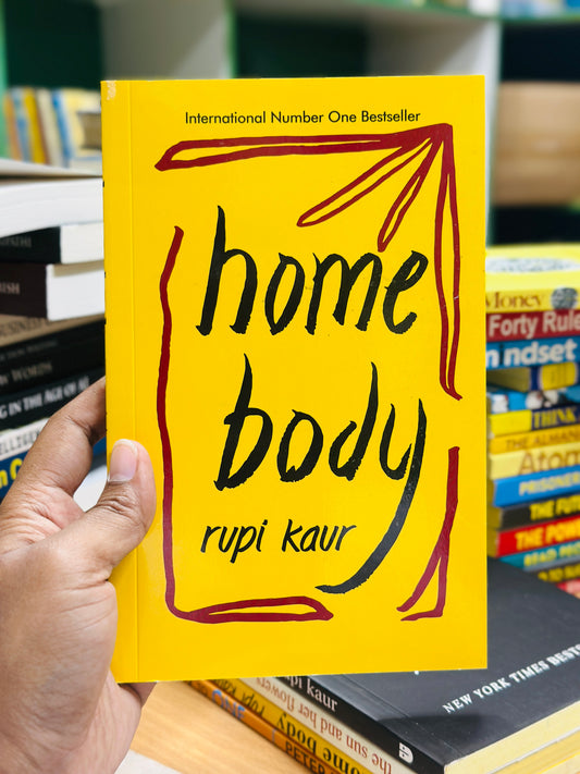 Home Body Author: Rupi Kaur
