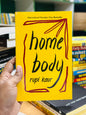 Home Body Author: Rupi Kaur